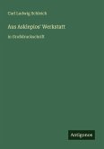 Aus Asklepios' Werkstatt