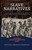 SLAVE NARRATIVES VOLUME II ARKANSAS NARRATIVES PART 1