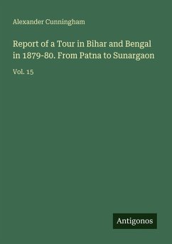 Cover Report of a Tour in Bihar and Bengal in 1879-80. From Patna to Sunargaon