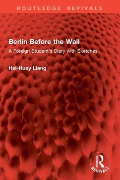 Berlin Before the Wall - Liang, Hsi-Huey