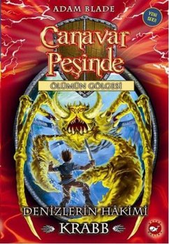 Cover Canavar Pesinde 25 - Denizlerin Hakimi Krabb