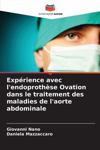 Expérience avec l'endoprothèse Ovation dans le traitement des maladies de l'aorte abdominale