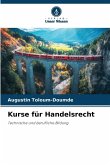 Kurse für Handelsrecht Kurse für Handelsrecht
