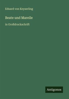 Beate und Mareile - Keyserling, Eduard Von