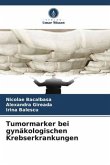 Tumormarker bei gynäkologischen Krebserkrankungen