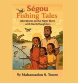 Ségou Fishing Tales