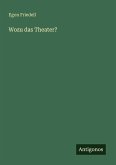 Wozu das Theater?