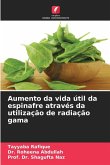 Aumento da vida útil da espinafre através da utilização de radiação gama Aumento da vida útil da espinafre através da utilização de radiação gama