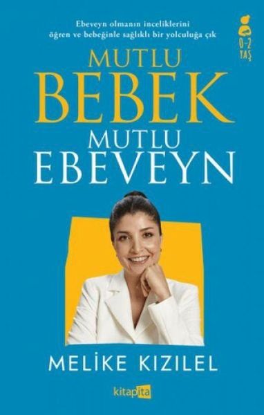 Mutlu Bebek, Mutlu Ebeveyn Mutlu Bebek, Mutlu Ebeveyn
