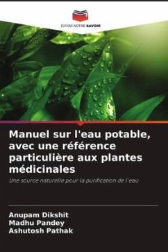 Cover Manuel sur l'eau potable, avec une référence particulière aux plantes médicinales