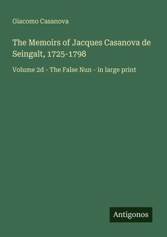 Cover The Memoirs of Jacques Casanova de Seingalt, 1725-1798
