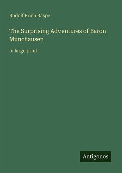The Surprising Adventures of Baron Munchausen - Raspe, Rudolf Erich