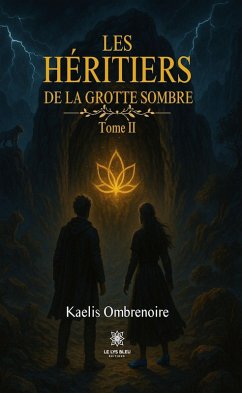 Cover Les héritiers de la grotte sombre - Tome 2 (eBook, ePUB)