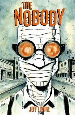 The Nobody (New Edition) (eBook, ePUB) - Lemire, Jeff