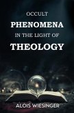 Occult Phenomena in the Light of Theology (eBook, ePUB)
