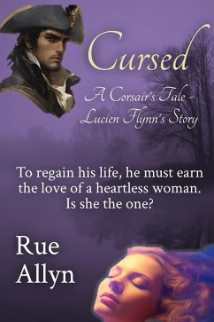 Cover Cursed: A Corsair's Tale - Lucien Flynn's Story (eBook, ePUB)