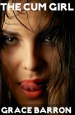 The Cum Girl (eBook, ePUB)