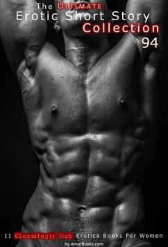 Cover The Ultimate Erotic Short Story Collection 94: 11 Erotica Books (eBook, ePUB)