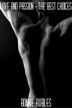 Love and Passion - The Best Choices (eBook, ePUB) - Robles, Bonnie