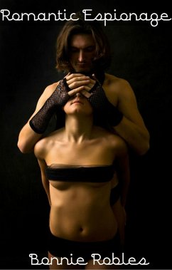 Romantic Espionage (eBook, ePUB) - Robles, Bonnie