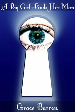 A Big Girl Finds Her Man (eBook, ePUB) - Barron, Grace