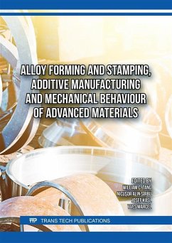 Cover Alloy Forming and Stamping, Additive Manufacturing and Mechanical Behaviour of Advanced Materials (eBook, PDF)