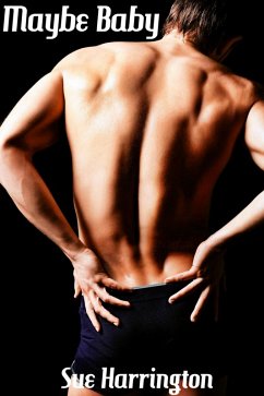 Maybe Baby (eBook, ePUB) - Harrington, Sue Maybe Baby (eBook, ePUB) - Harrington, Sue