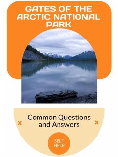 Gates Of The Arctic National Park (eBook, ePUB) - Valemont, Orion C.