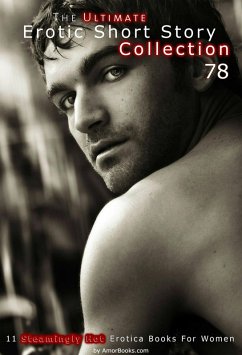 Cover The Ultimate Erotic Short Story Collection 78: 11 Erotica Books (eBook, ePUB)