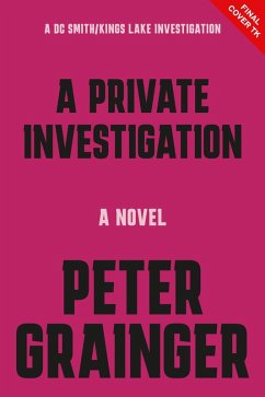 A Private Investigation (eBook, ePUB) - Grainger, Peter