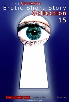 Cover The Ultimate Erotic Short Story Collection 15: 11 Erotica Books (eBook, ePUB)