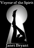 Voyeur of the Spirit (eBook, ePUB)