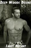 Deep Woods Desire (eBook, ePUB)