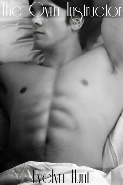 The Gym Instructor (eBook, ePUB) - Hunt, Evelyn