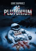 La Plutonium (eBook, ePUB) La Plutonium (eBook, ePUB)