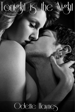 Tonight Is the Night (eBook, ePUB) - Haynes, Odette Tonight Is the Night (eBook, ePUB) - Haynes, Odette