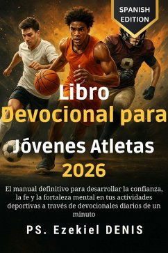 Libro Devocional para Jóvenes Atletas 2026 (eBook, ePUB) - Ezekiel DENIS, Ps.