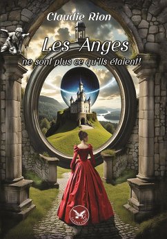 Les Anges ne sont plus ce qu'ils étaient ! (eBook, ePUB) - Rion, Claudie