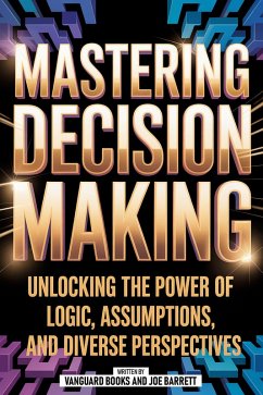 Cover Mastering Decision Making (eBook, ePUB)