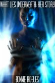 What Lies underneath: Her Story (eBook, ePUB)