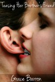 Teasing Her Brother's Friend (eBook, ePUB)