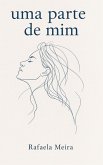 Uma parte de mim (eBook, ePUB)