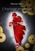 L'Horloge Impériale (eBook, ePUB)