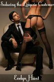 Seducing the Lingerie Customer (eBook, ePUB)