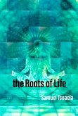 The Roots Of Life (eBook, ePUB)