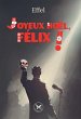 Joyeux Noël, Félix ! (eBook, ePUB) - Bild 1