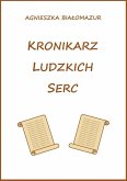 Kronikarz ludzkich serc (eBook, ePUB)