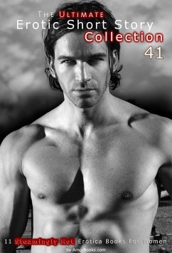Cover The Ultimate Erotic Short Story Collection 41: 11 Erotica Books (eBook, ePUB)