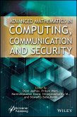 Advanced Mathematics in Computing, Communication and Security (eBook, ePUB)
