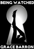 Being Watched (eBook, ePUB)